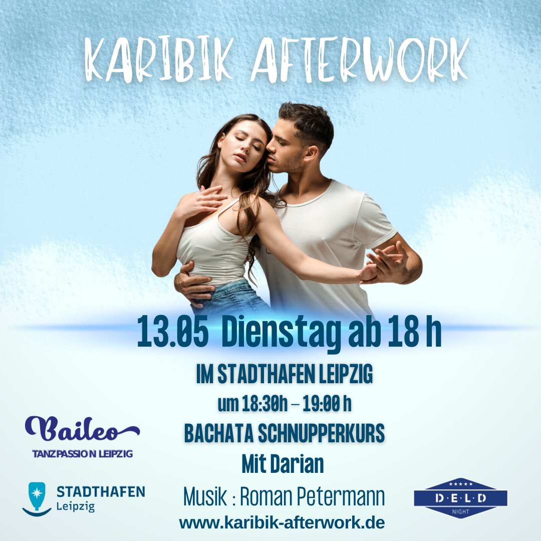 Salsa, Bachata, Kizomba - KARIBIK AFTERWORK Leipzig