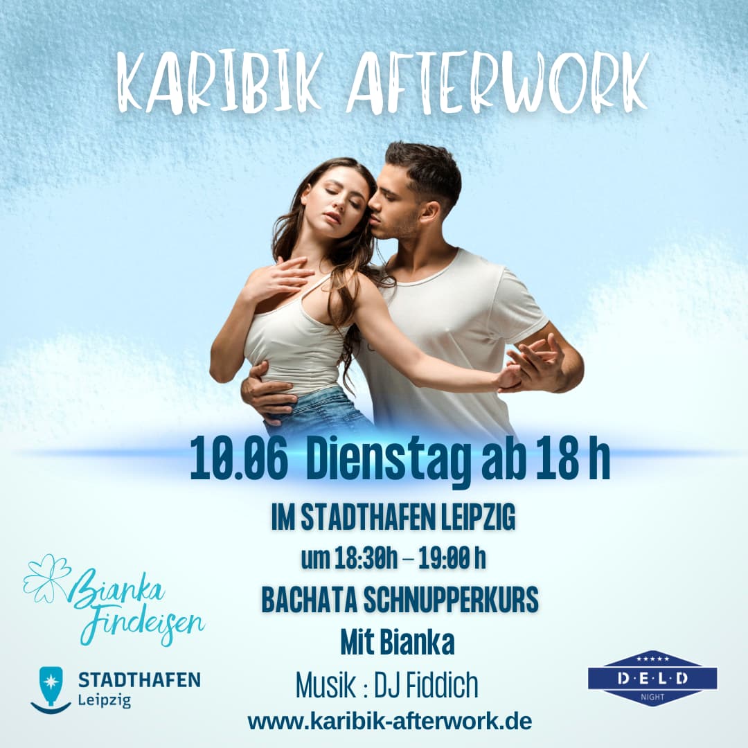 Salsa, Bachata, Kizomba - KARIBIK AFTERWORK Leipzig