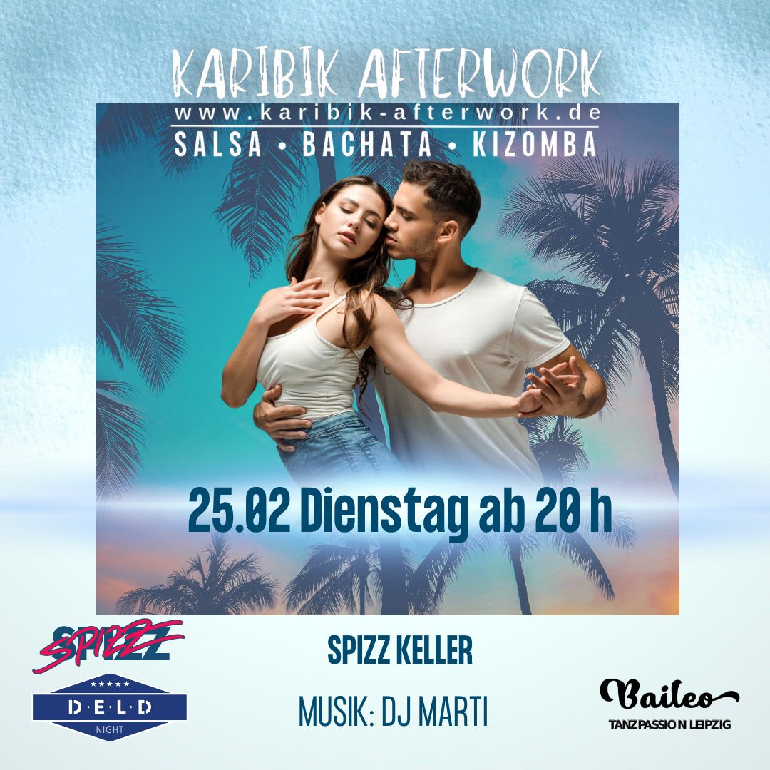 Salsa, Bachata, Kizomba - KARIBIK AFTERWORK Leipzig