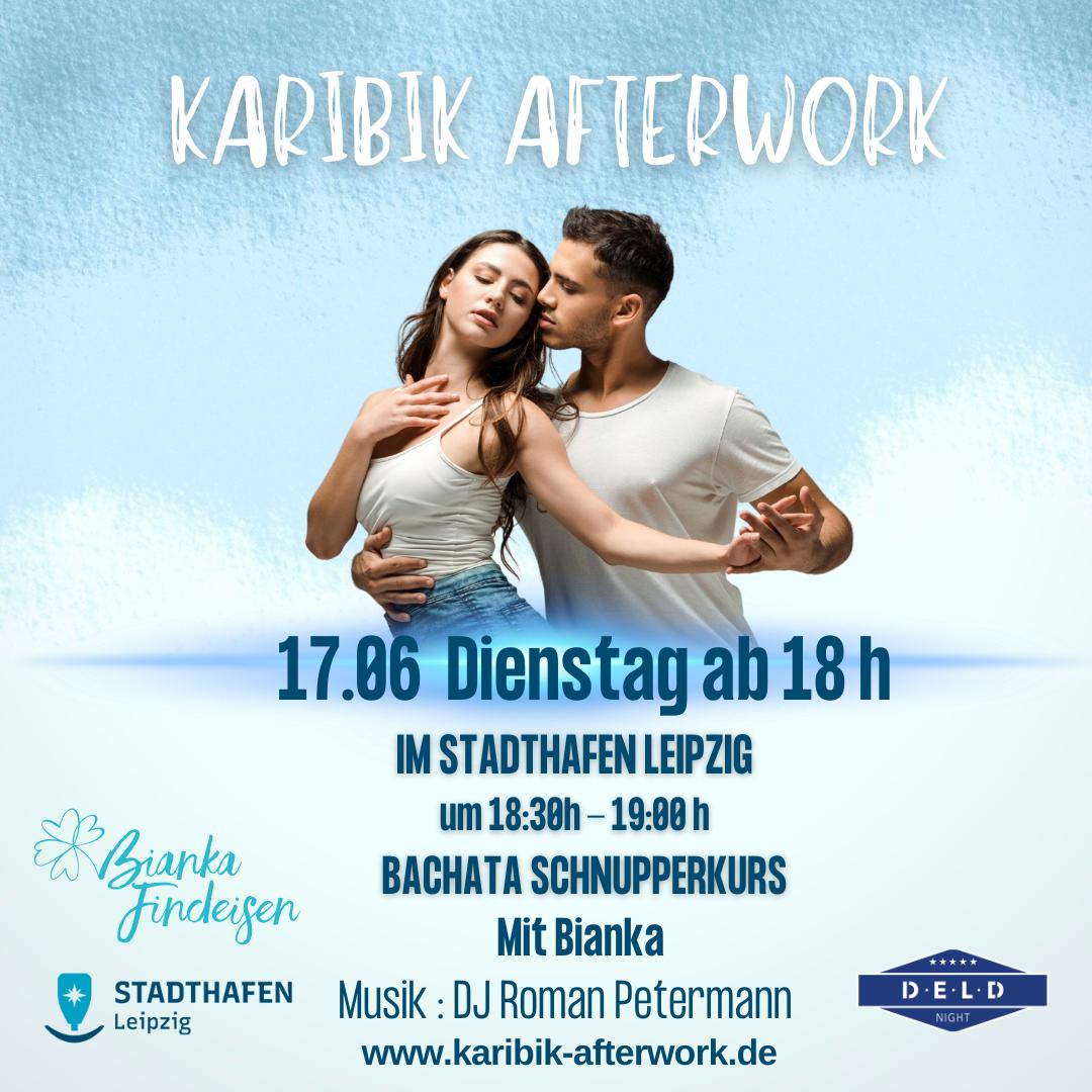 Salsa, Bachata, Kizomba - KARIBIK AFTERWORK Leipzig